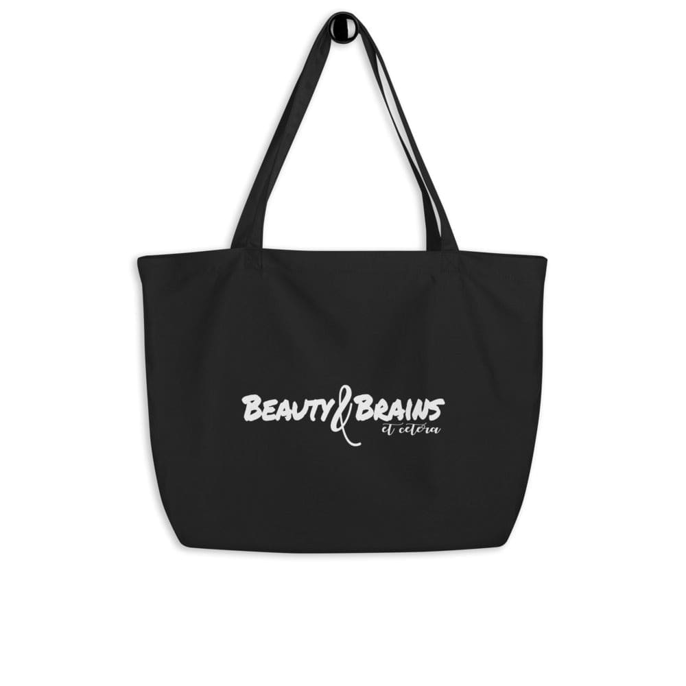 Large Black Tote Bag - Beauty & Brains Etc. Inspirational Print - Bags | Tote