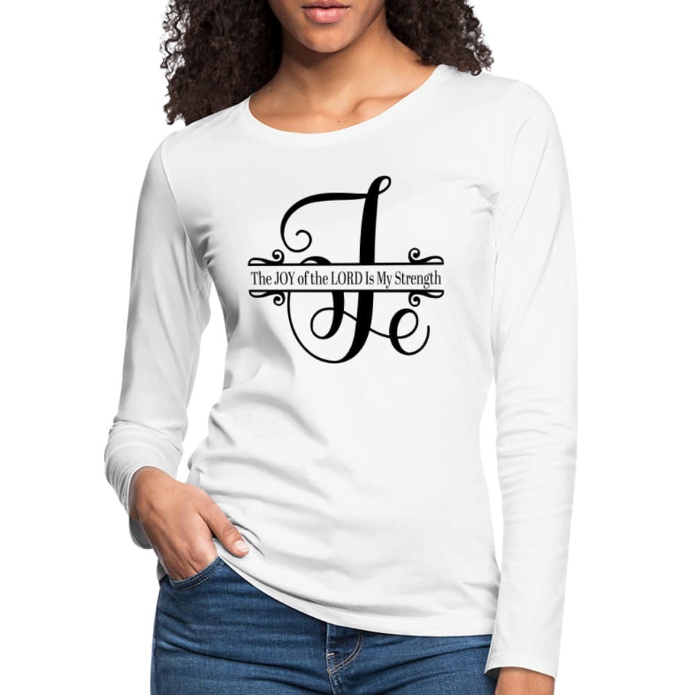 Womens Long Sleeve Graphic Tee The Joy Of The Lord Is My Strength Print