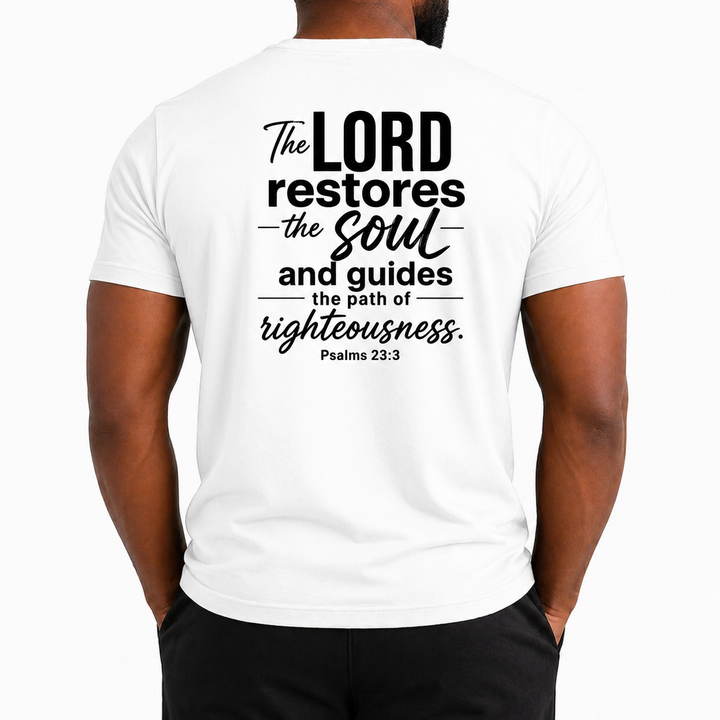 Graphic T-Shirt Inspirational Apparel inspired by Biblical Scripture Psalm 23:3
