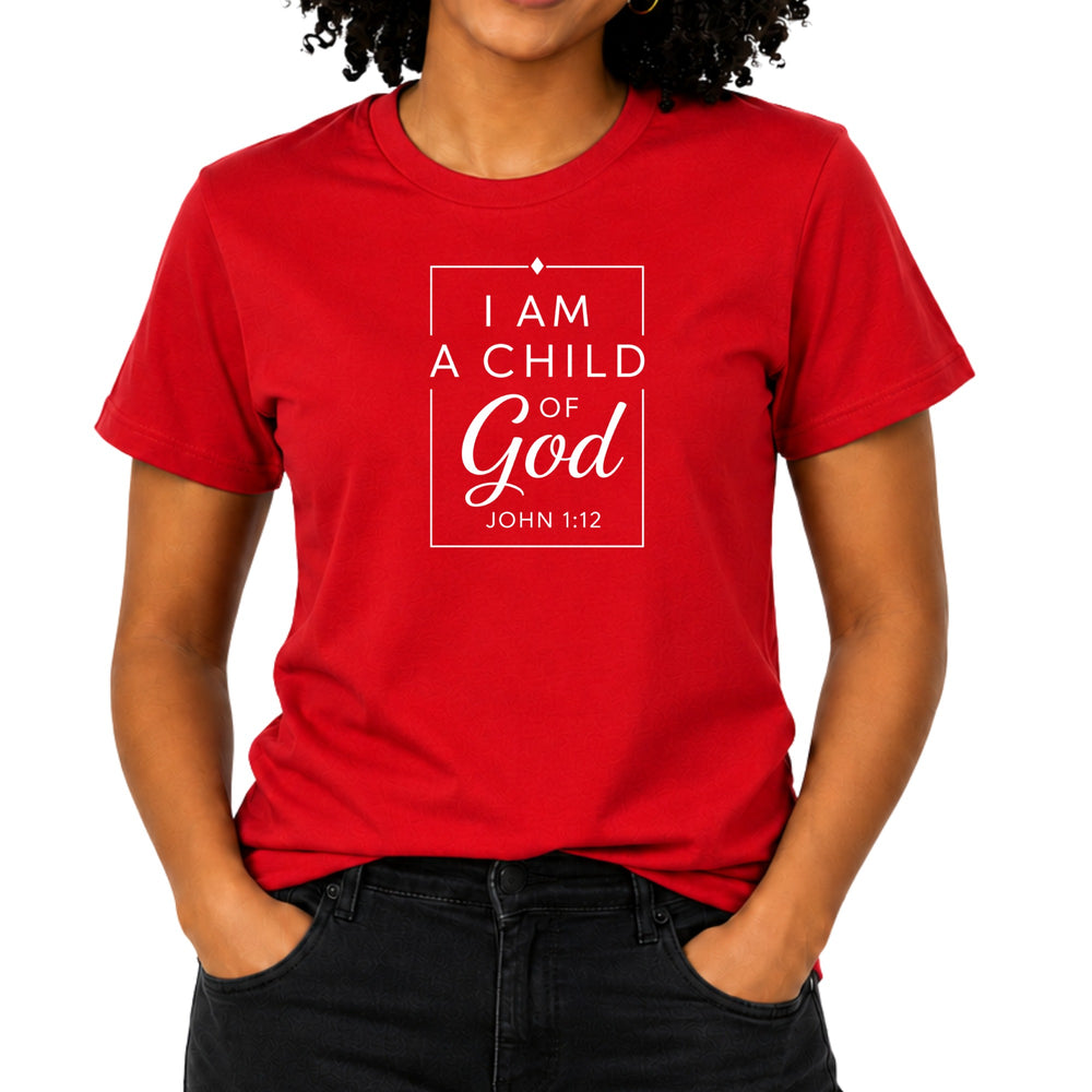 Red t-shirt with "I AM A CHILD OF GOD JOHN 1:12" text.
