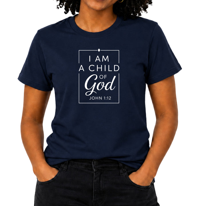 Navy t-shirt with "I am a child of God" and John 1:12.