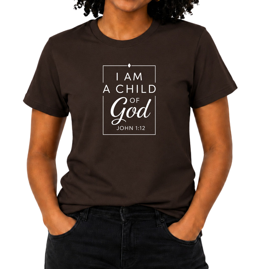 Brown t-shirt with "I Am A Child of God John 1:12" text.