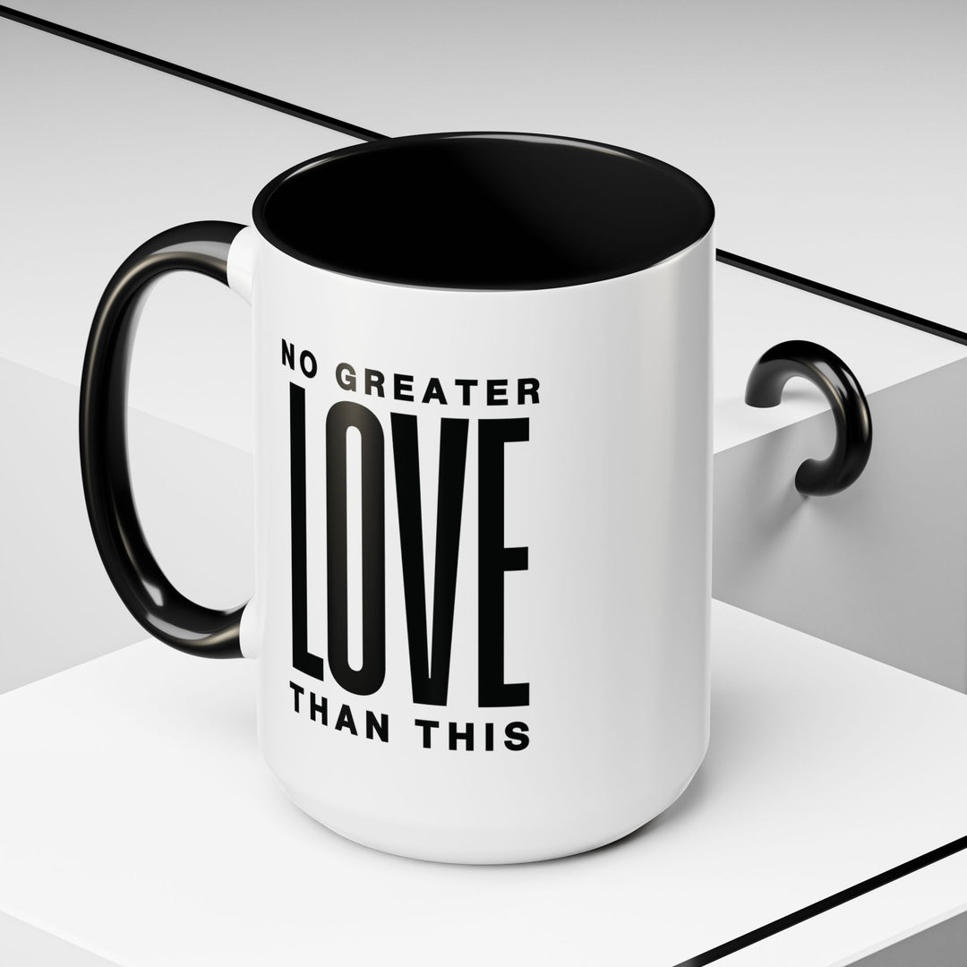 Ceramic Gift Mug - No Greater Love Than This