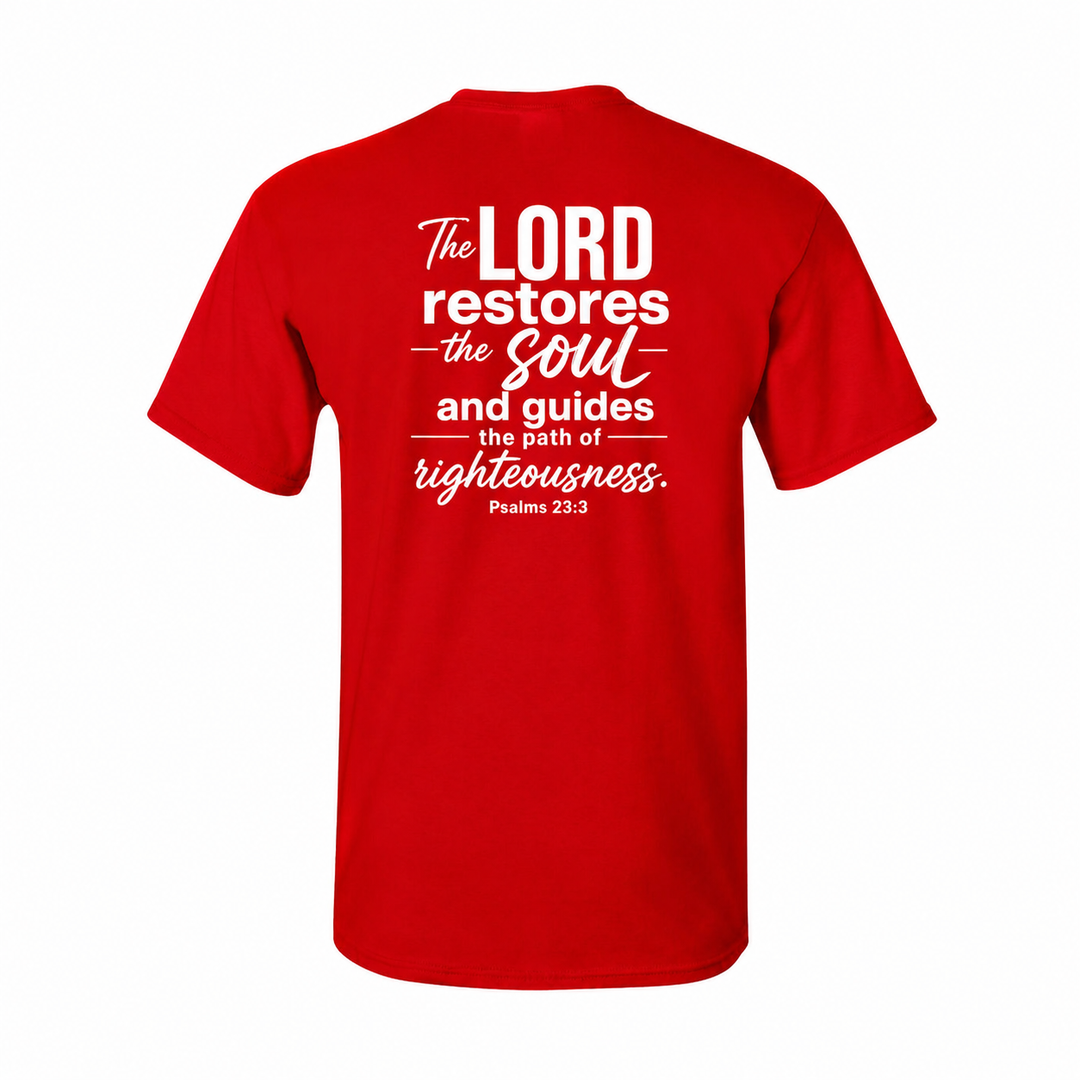 Graphic T-Shirt Inspirational Apparel inspired by Biblical Scripture Psalm 23:3