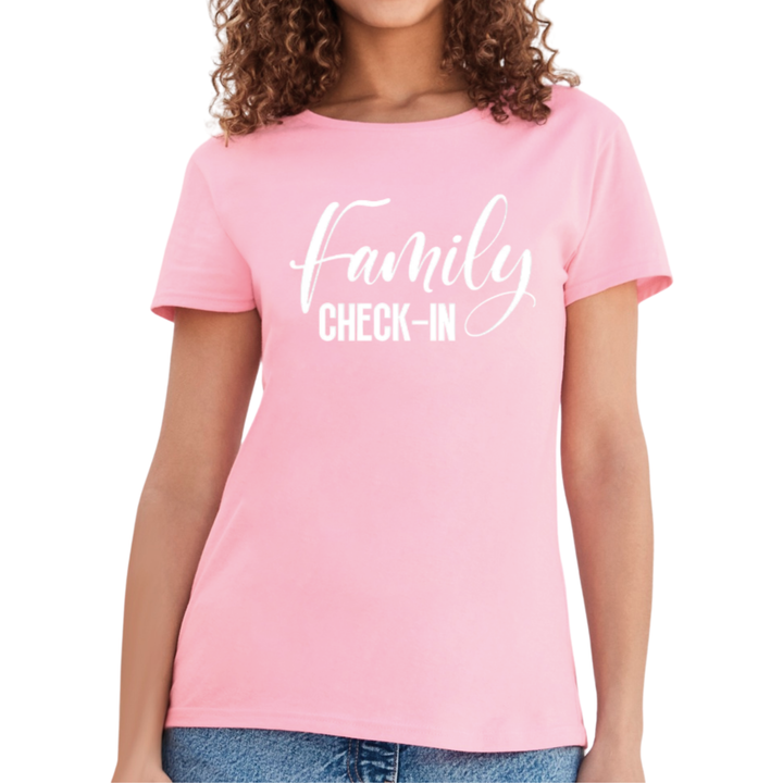 Womens Graphic T-Shirt Family Check-in | Family Gathering Apparel