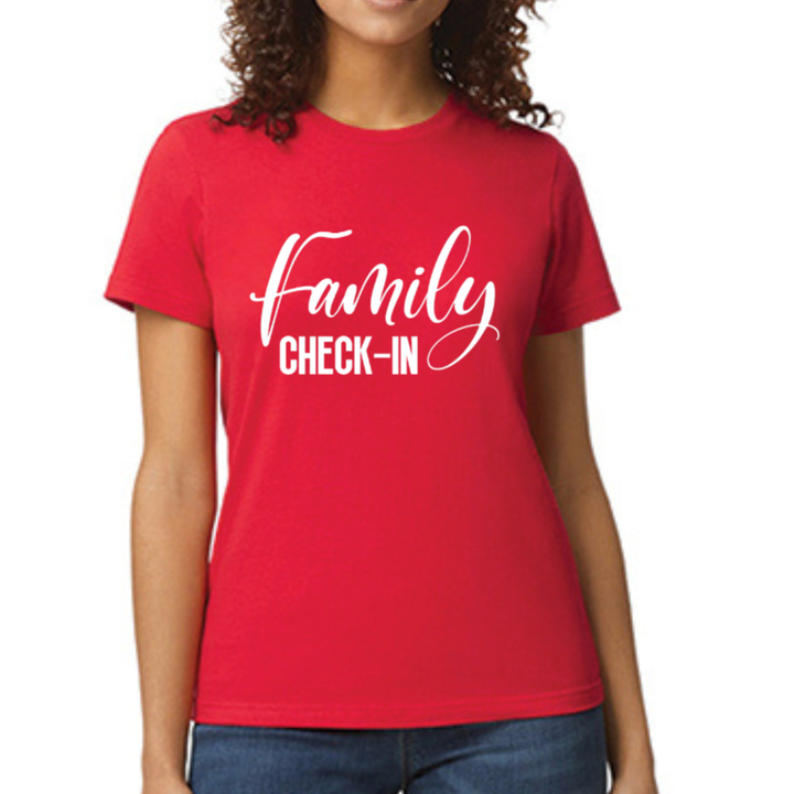 Womens Graphic T-Shirt Family Check-in | Family Gathering Apparel