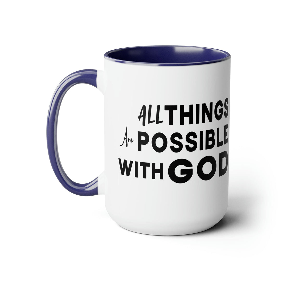 Accent Ceramic Coffee Mug 15oz - All Things Are Possible With God Black