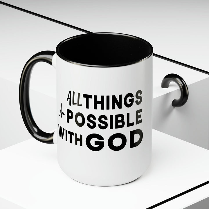 Accent Ceramic Coffee Mug 15oz - All Things Are Possible With God Black