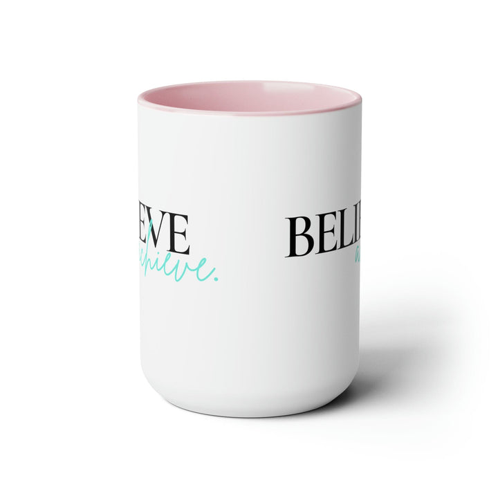 Accent Ceramic Coffee Mug 15oz - Believe And Achieve - Inspirational Motivation