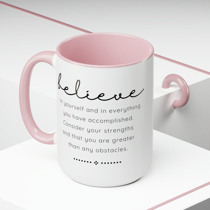 Accent Ceramic Coffee Mug 15oz - Believe in Yourself - Inspirational Motivation