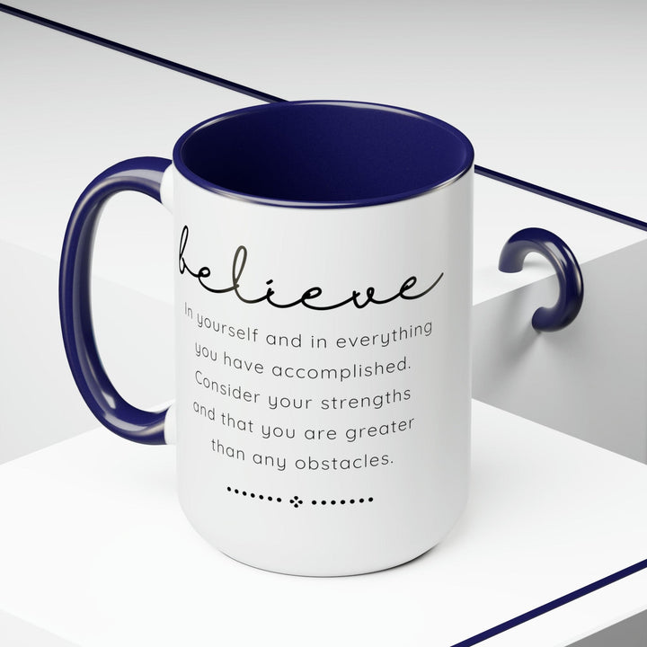 Accent Ceramic Coffee Mug 15oz - Believe in Yourself - Inspirational Motivation