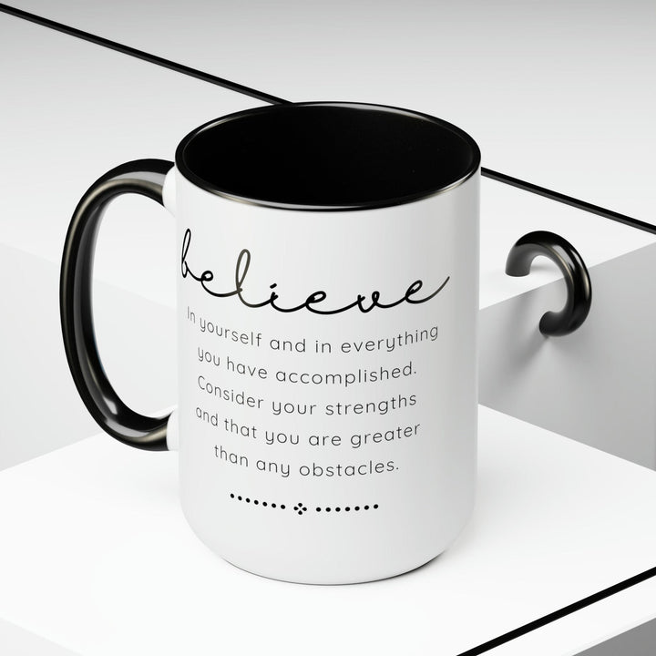 Accent Ceramic Coffee Mug 15oz - Believe in Yourself - Inspirational Motivation