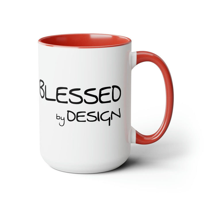 Accent Ceramic Coffee Mug 15oz - Blessed By Design - Inspirational Affirmation