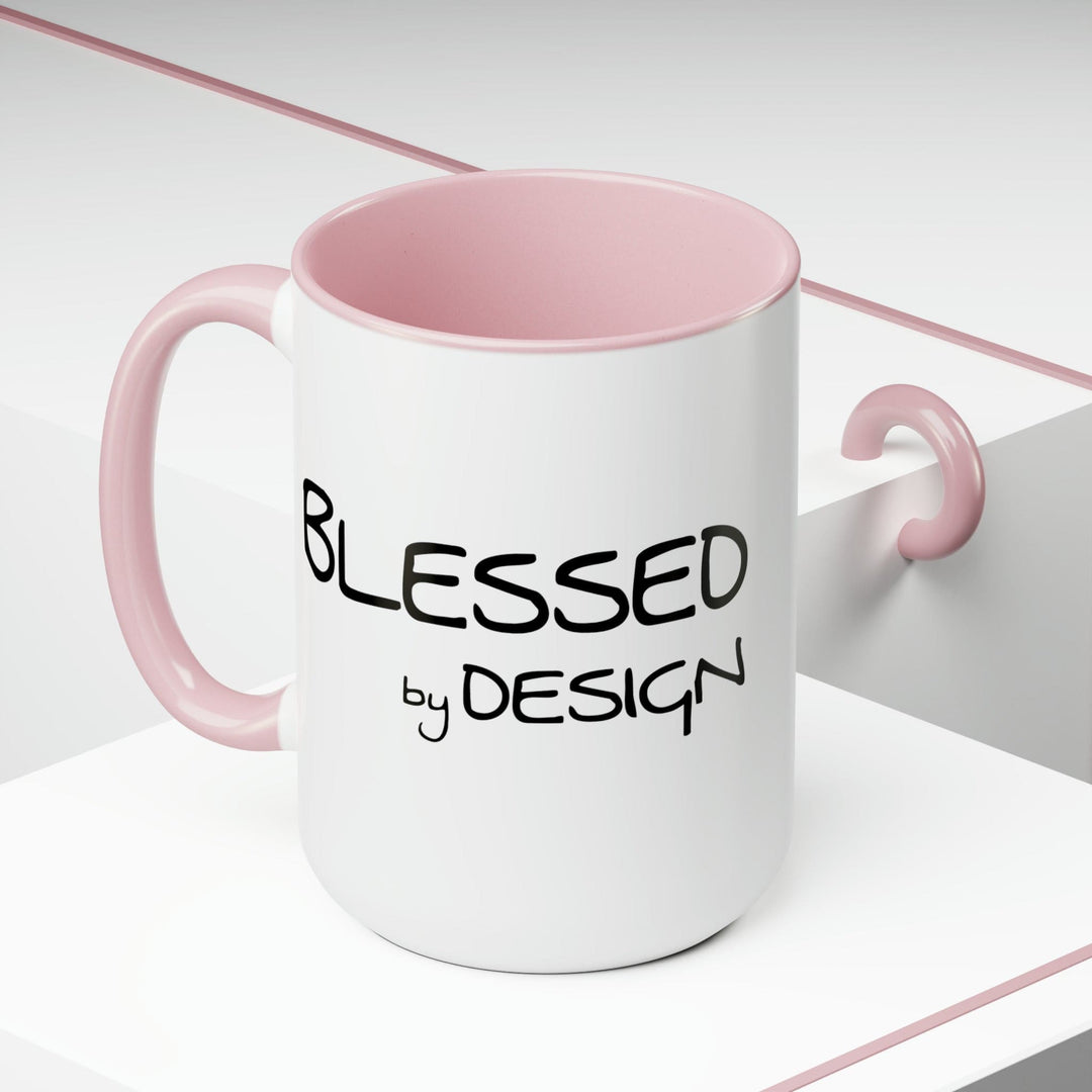 Accent Ceramic Coffee Mug 15oz - Blessed By Design - Inspirational Affirmation