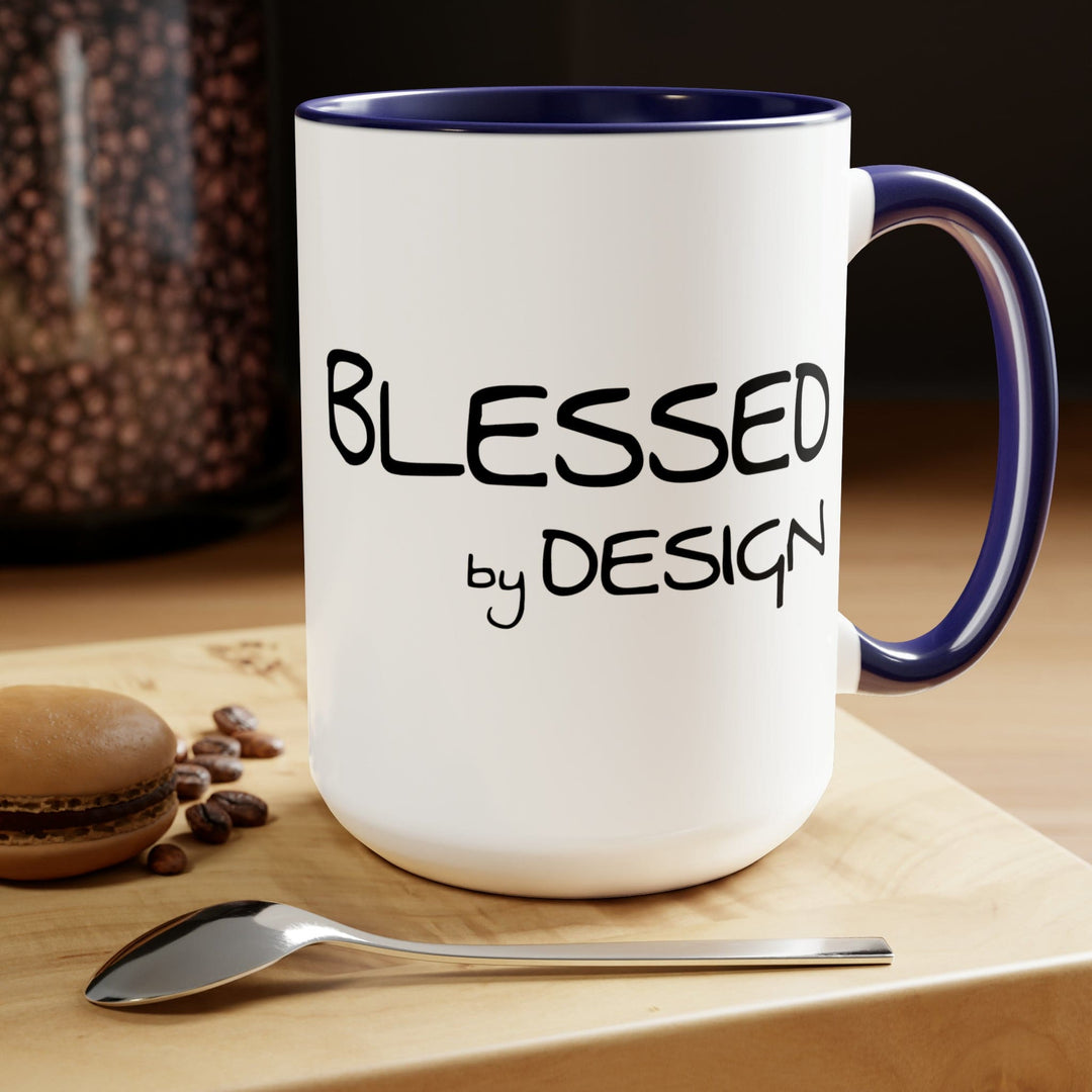 Accent Ceramic Coffee Mug 15oz - Blessed By Design - Inspirational Affirmation