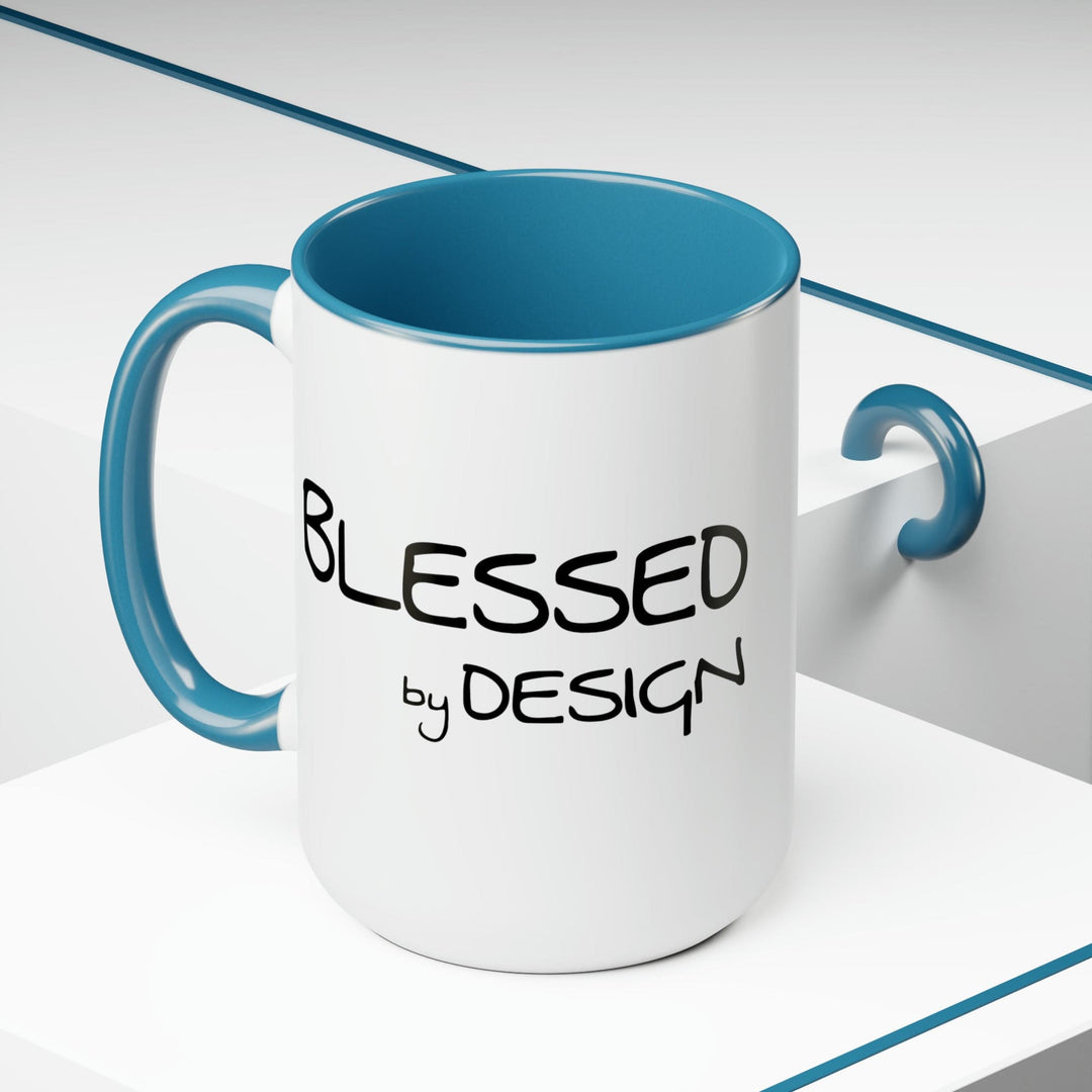 Accent Ceramic Coffee Mug 15oz - Blessed By Design - Inspirational Affirmation