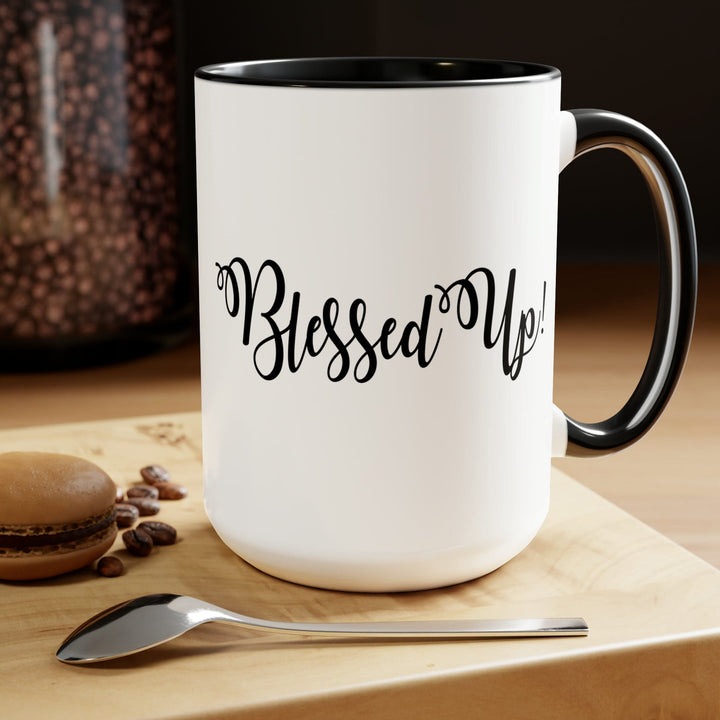 Accent Ceramic Coffee Mug 15oz - Blessed Up Quote Black Illustration