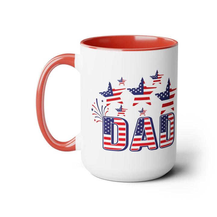 Accent Ceramic Coffee Mug 15oz - Dad Independence Day 4th Of July Celebration