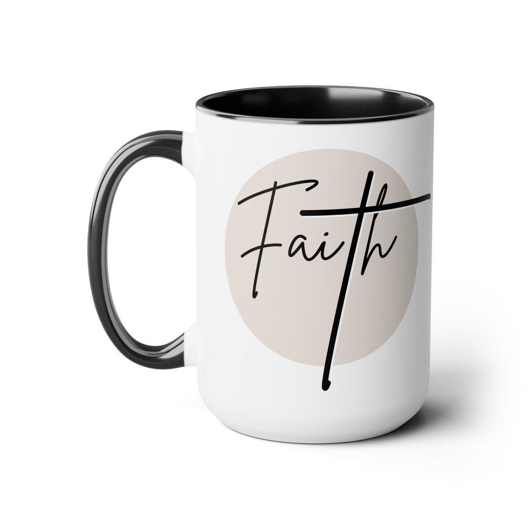 Accent Ceramic Coffee Mug 15oz - Faith - Christian Affirmation - Black