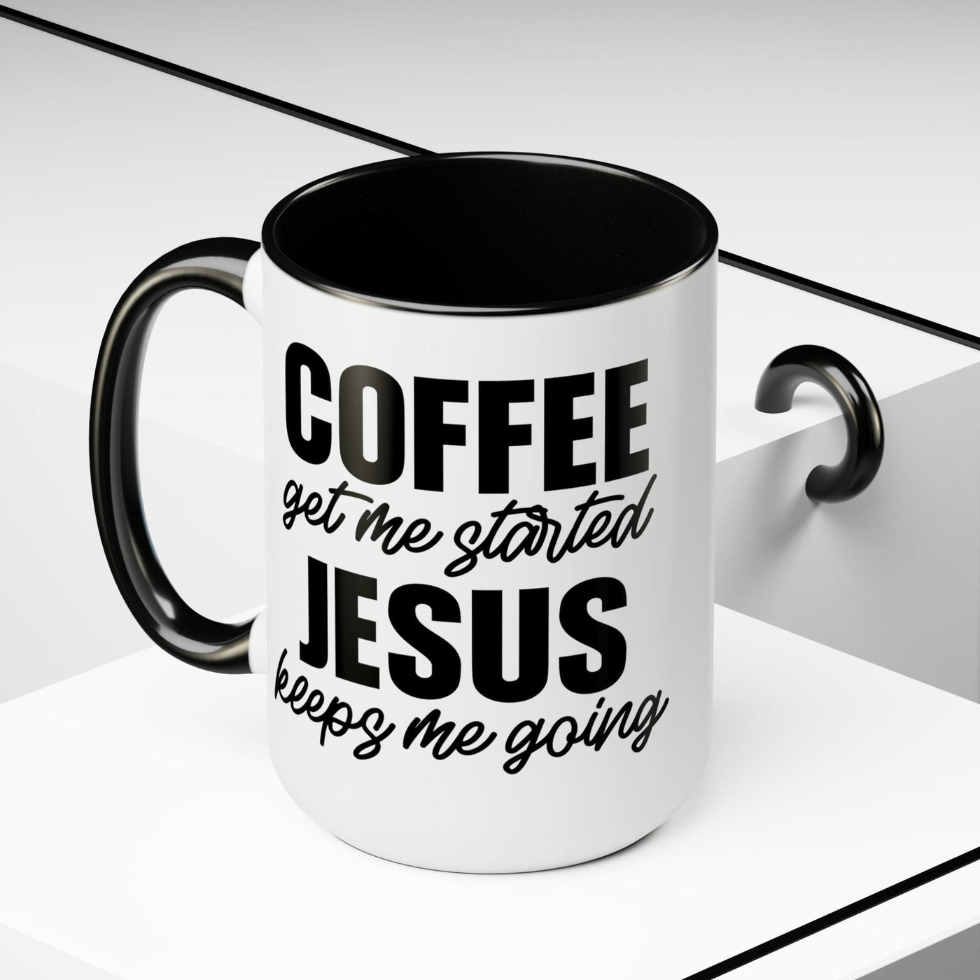 Accent Ceramic Coffee Mug 15oz - Coffee Get Me Started Jesus Keeps Me Going -