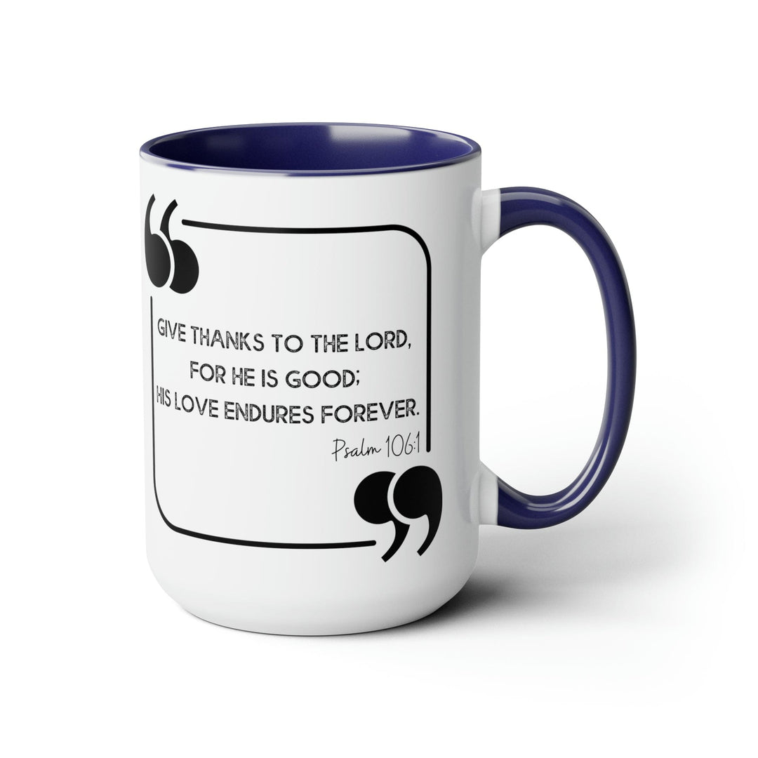 Accent Ceramic Coffee Mug 15oz - Give Thanks to the Lord Black Illustration