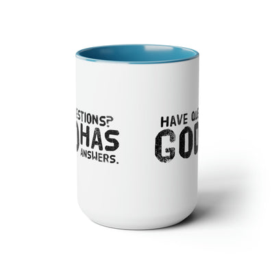 Accent Ceramic Coffee Mug 15oz - Have Questions God Has Answers Black