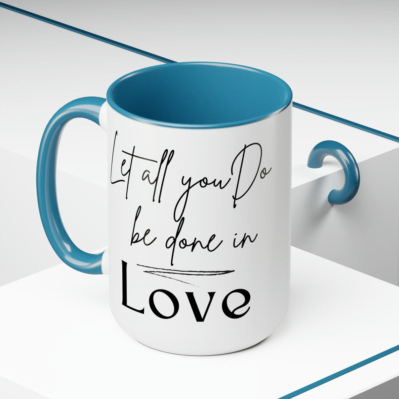 Accent Ceramic Coffee Mug 15oz - Let All You Do Be Done In Love Black