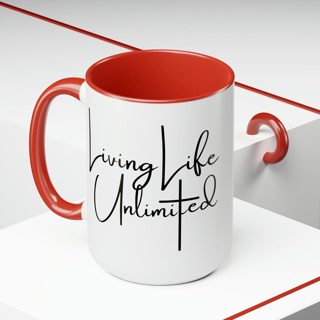 Accent Ceramic Coffee Mug 15oz - Living Life Unlimited - Inspirational