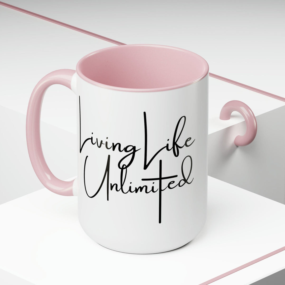 Accent Ceramic Coffee Mug 15oz - Living Life Unlimited - Inspirational