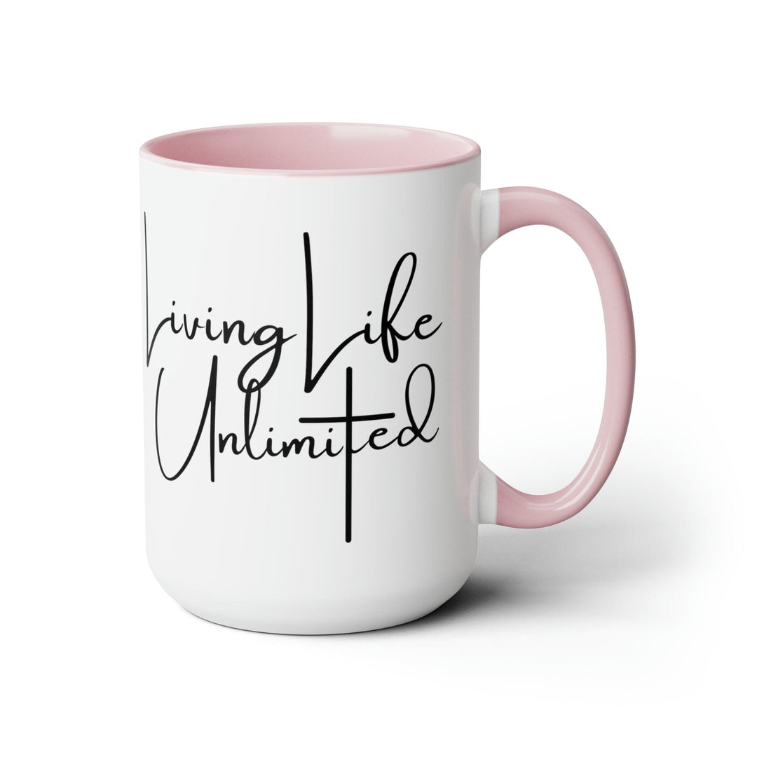 Accent Ceramic Coffee Mug 15oz - Living Life Unlimited - Inspirational