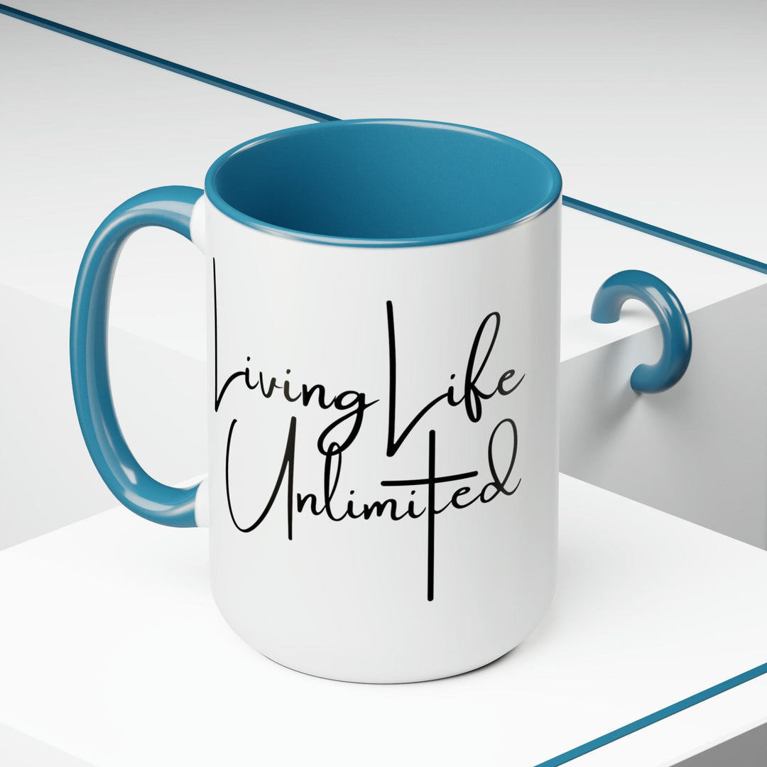 Accent Ceramic Coffee Mug 15oz - Living Life Unlimited - Inspirational