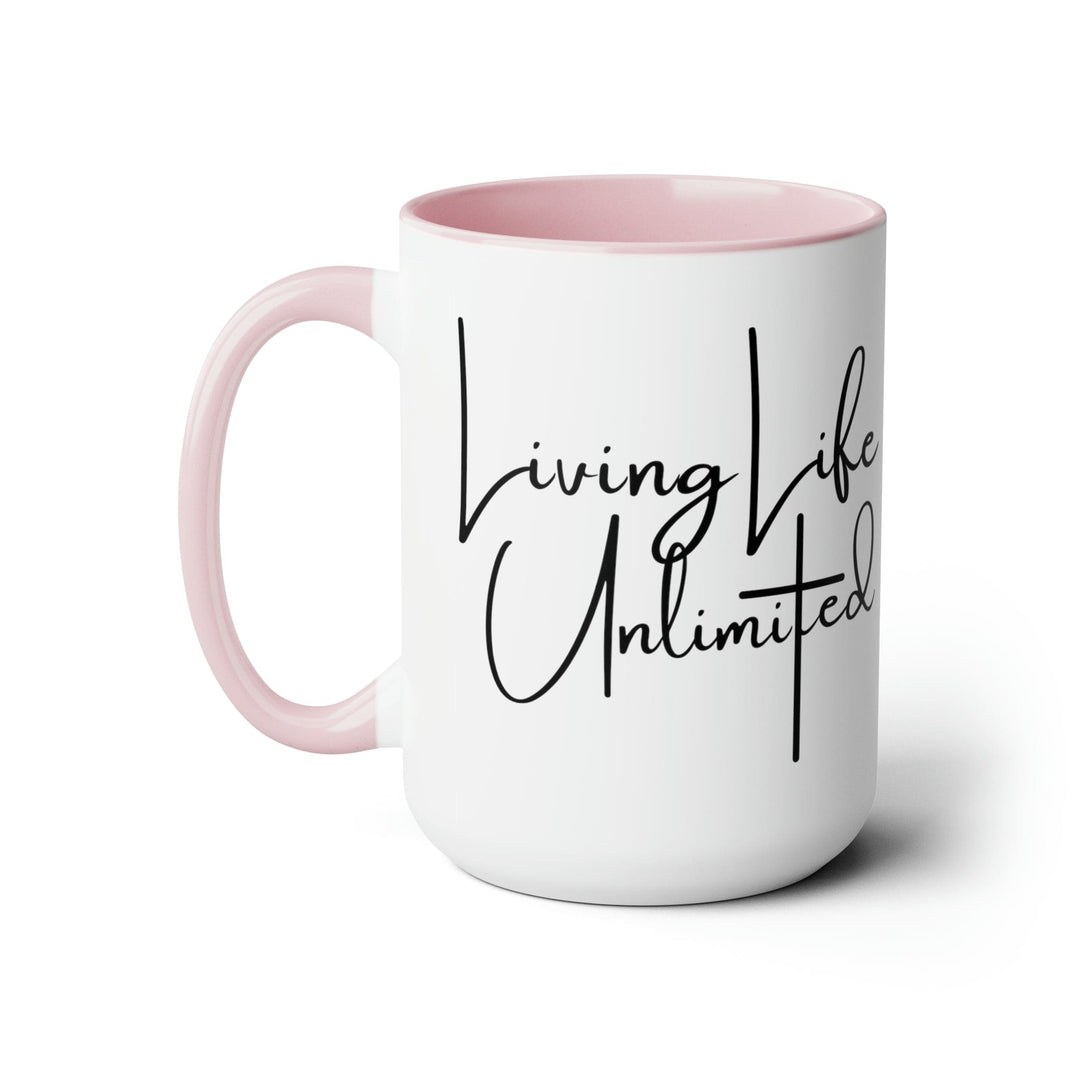 Accent Ceramic Coffee Mug 15oz - Living Life Unlimited - Inspirational