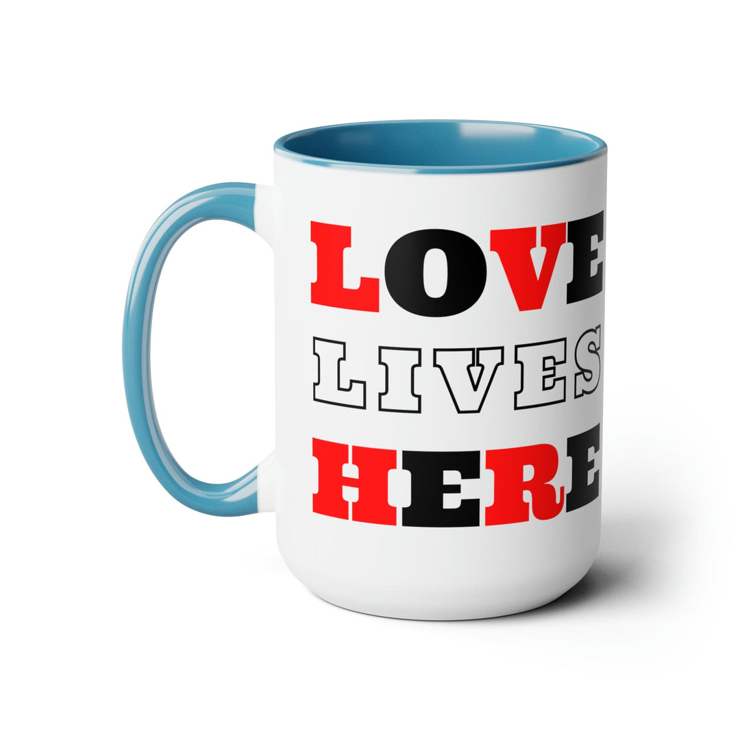 Accent Ceramic Coffee Mug 15oz - Love Lives Here Christian Red Black