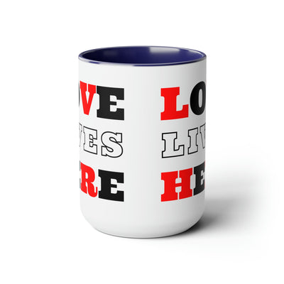 Accent Ceramic Coffee Mug 15oz - Love Lives Here Christian Red Black