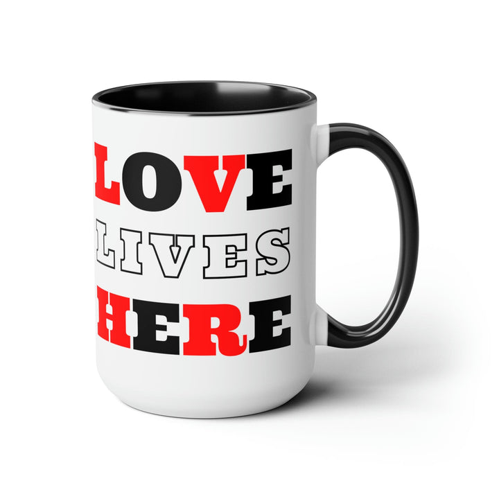 Accent Ceramic Coffee Mug 15oz - Love Lives Here Christian Red Black