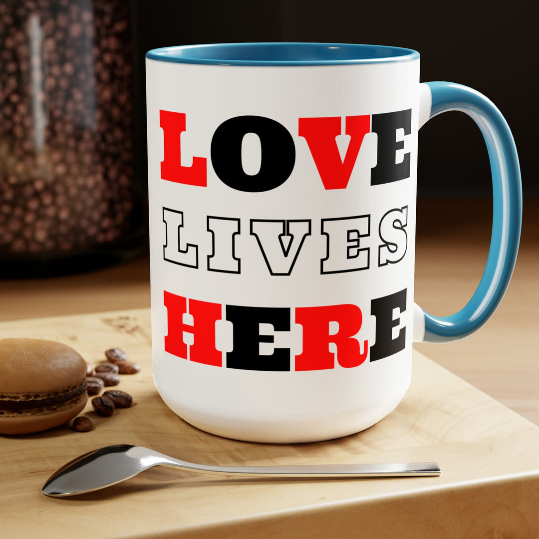 Accent Ceramic Coffee Mug 15oz - Love Lives Here Christian Red Black