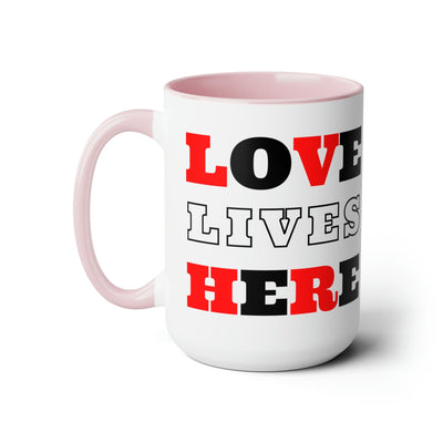 Accent Ceramic Coffee Mug 15oz - Love Lives Here Christian Red Black