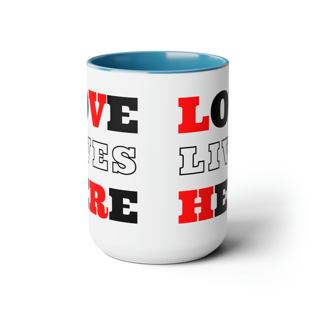 Accent Ceramic Coffee Mug 15oz - Love Lives Here Christian Red Black