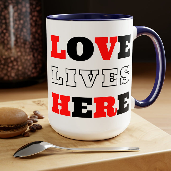 Accent Ceramic Coffee Mug 15oz - Love Lives Here Christian Red Black