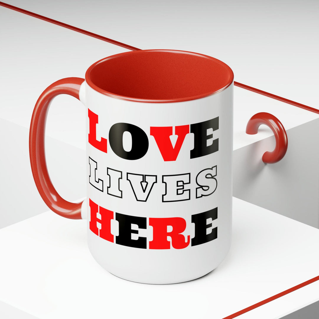 Accent Ceramic Coffee Mug 15oz - Love Lives Here Christian Red Black