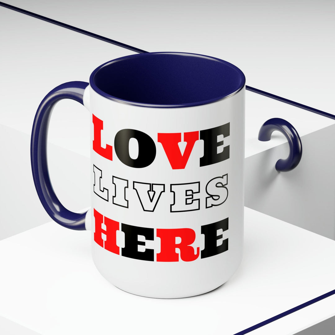 Accent Ceramic Coffee Mug 15oz - Love Lives Here Christian Red Black