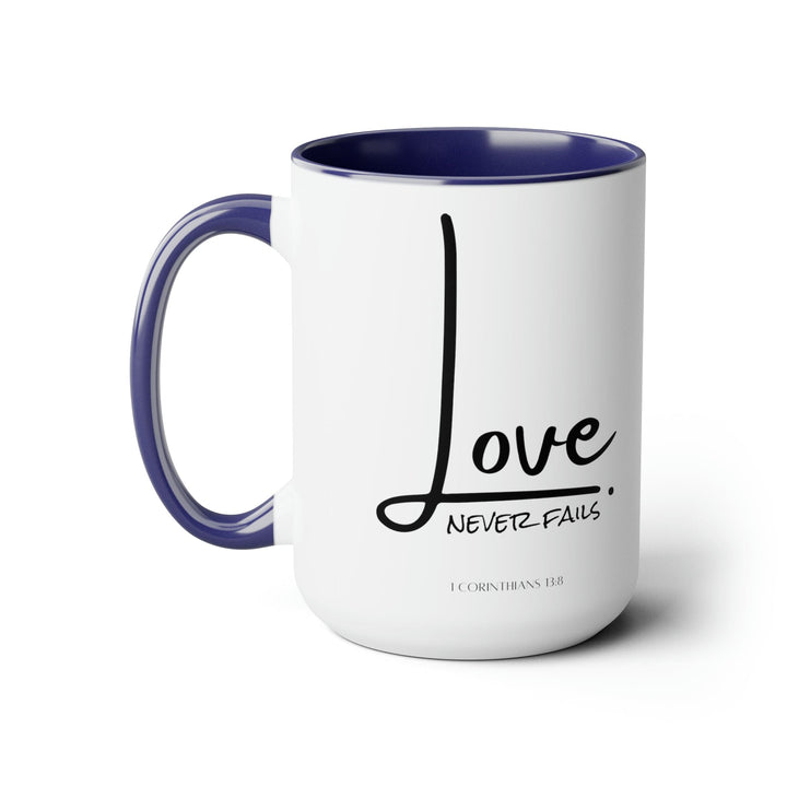 Accent Ceramic Coffee Mug 15oz - Love Never Fails - Decorative | Ceramic Mugs