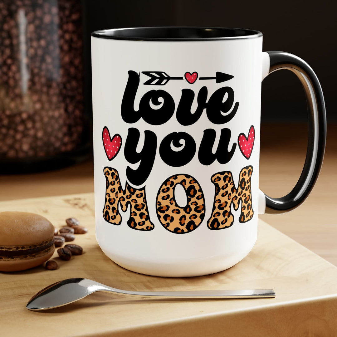 Accent Ceramic Coffee Mug 15oz - Love you Mom Leopard Print Black Illustration