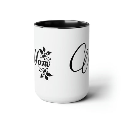 Accent Ceramic Coffee Mug 15oz - Mom Appreciation For Mothers - Decorative |
