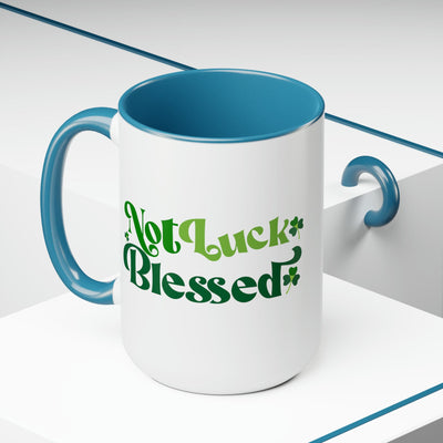 Accent Ceramic Coffee Mug 15oz - Not Luck Blessed - Decorative | Ceramic Mugs