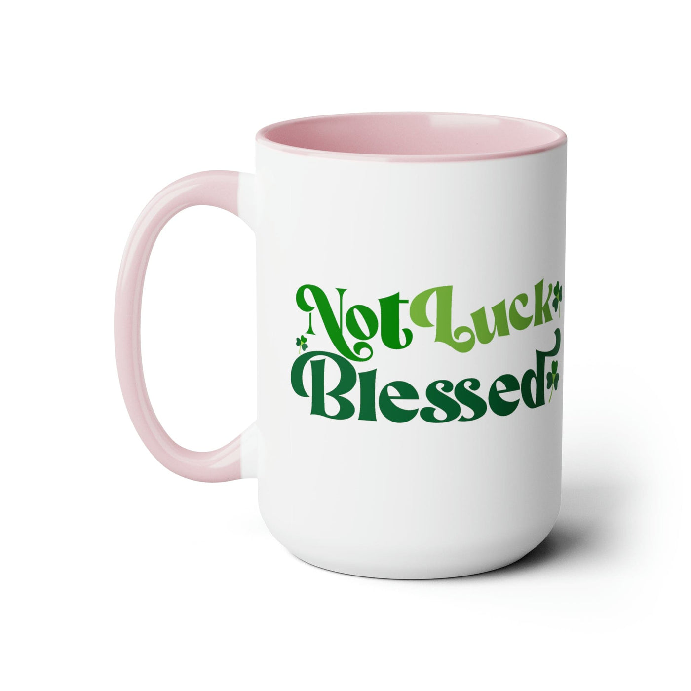 Accent Ceramic Coffee Mug 15oz - Not Luck Blessed - Decorative | Ceramic Mugs