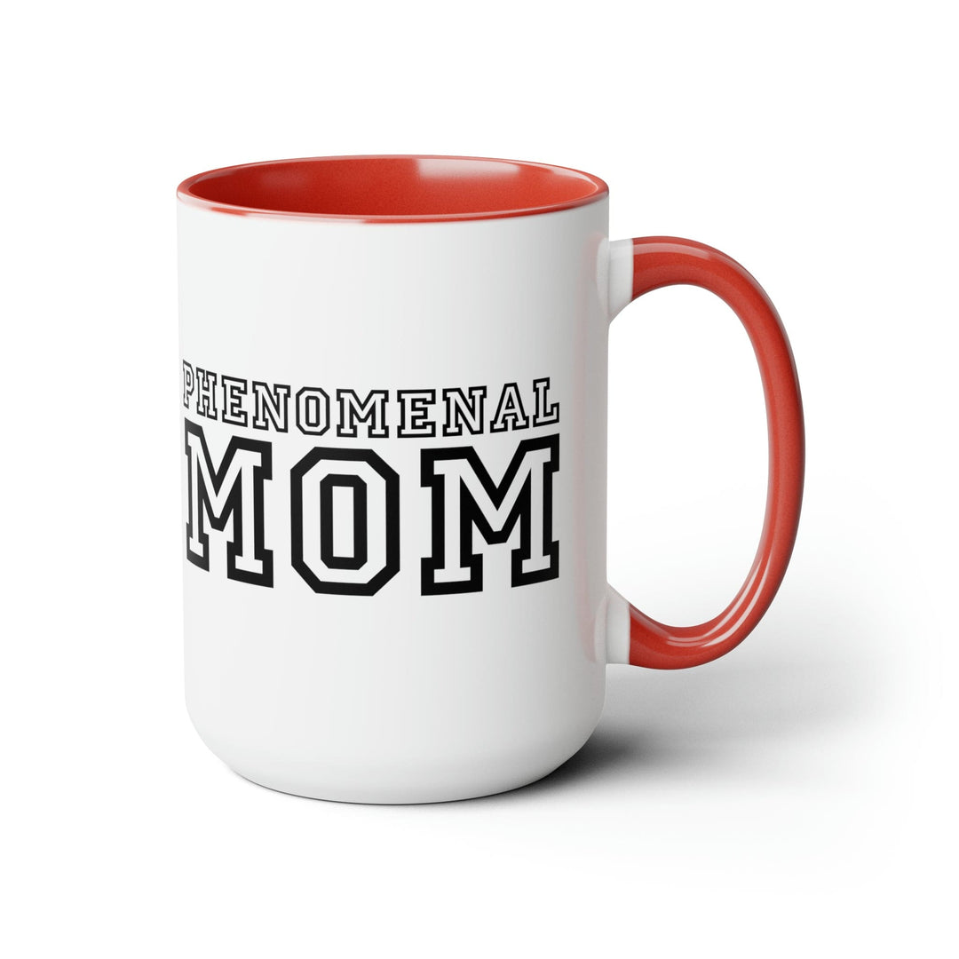 Accent Ceramic Coffee Mug 15oz - Phenomenal Mom a Heartfelt Gift for Mothers