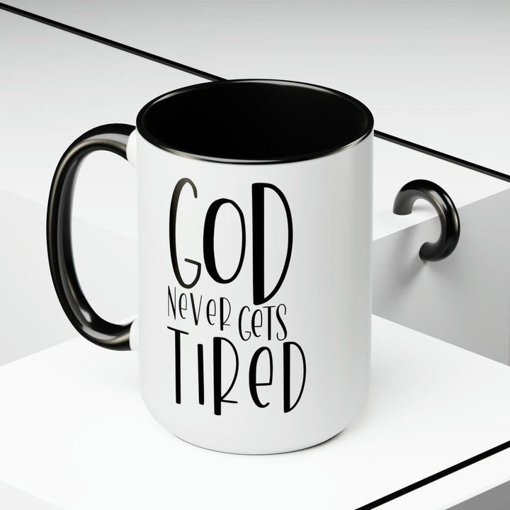 Accent Ceramic Coffee Mug 15oz - Say it Soul - God Never Gets Tired - Black