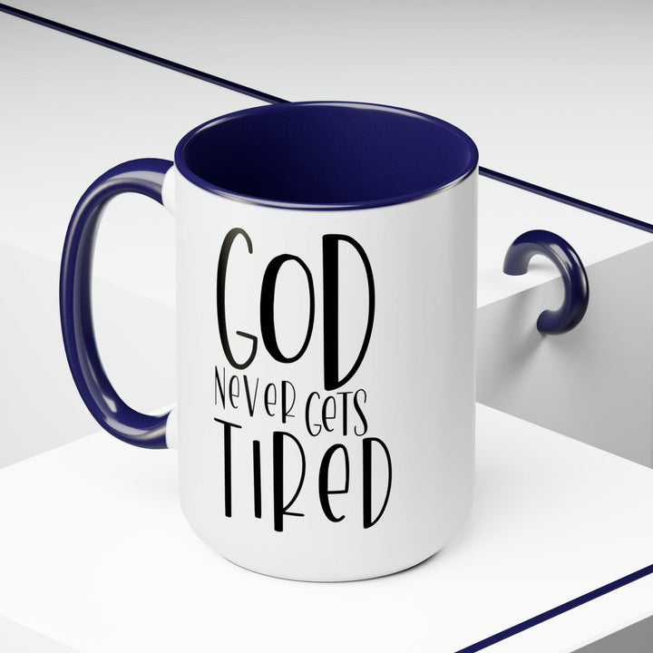 Accent Ceramic Coffee Mug 15oz - Say it Soul - God Never Gets Tired - Black