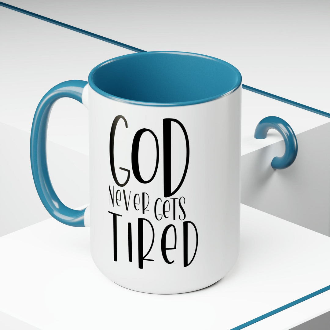 Accent Ceramic Coffee Mug 15oz - Say it Soul - God Never Gets Tired - Black